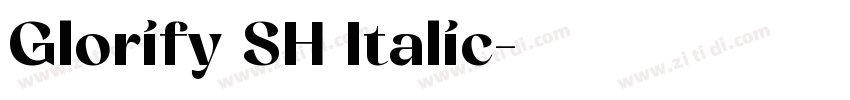Glorify SH Italic字体转换